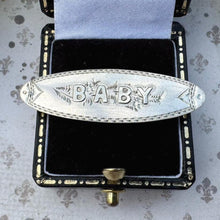 Lade das Bild in den Galerie-Viewer, Antique Edwardian English Silver Baby Brooch, Dated 1904. "Baby" Bib Pin. Baptismal, Birth, Christening, Baby Shower Keepsake Jewellery Gift